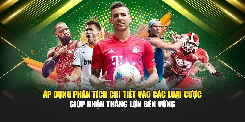 ap-dung-phan-tich-chi-tiet-vao-cac-loai-cuoc-giup-nhan-thang-lon-ben-vung