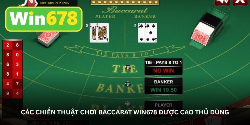 cac-chien-thuat-choi-baccarat-win678-duoc-cao-thu-dung