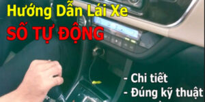 cach-lai-xe-so-tu-dong-1