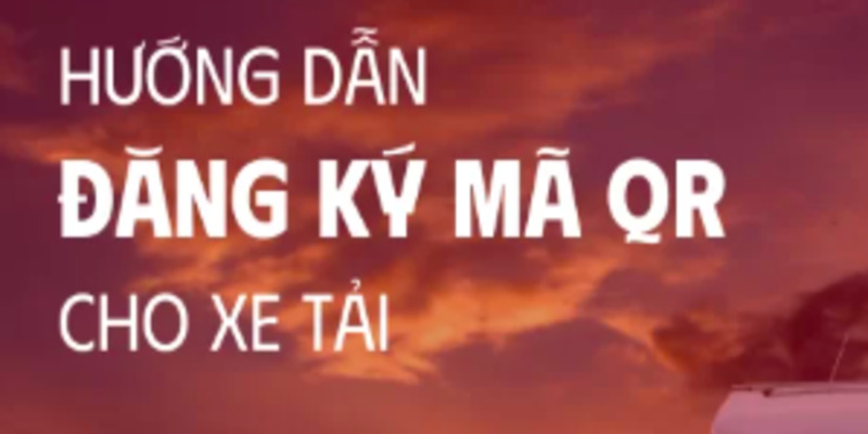 dang-ky-ma-qr-cho-xe-tai