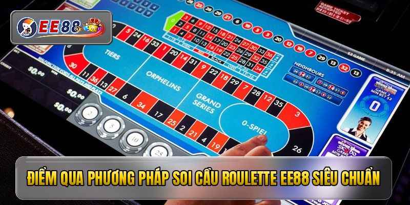 diem-qua-phuong-phap-soi-cau-roulette-ee88-sieu-chuan