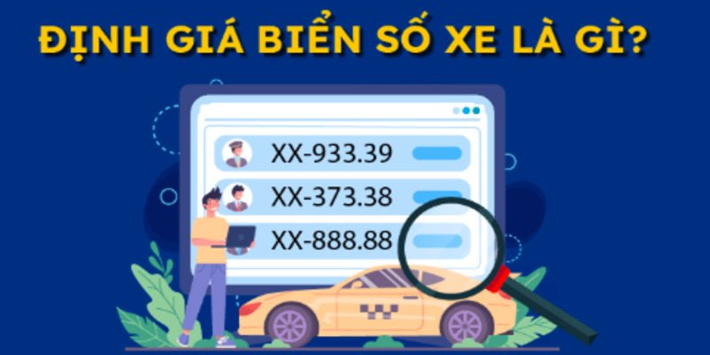 dinh-gia-bien-so-xe-3