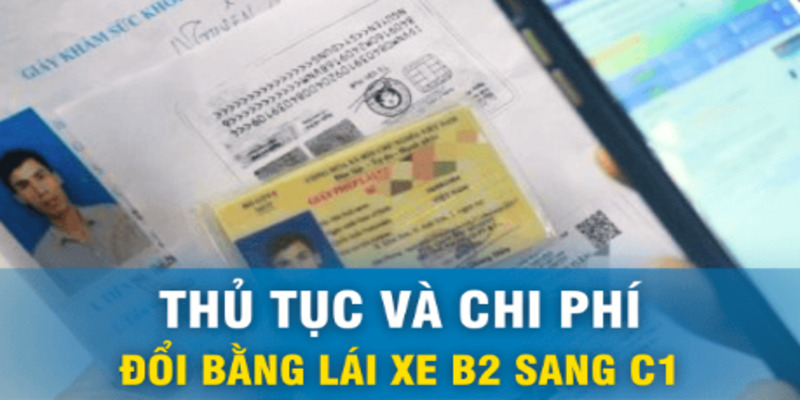 doi-bang-lai-xe-tu-b2-sang-c1-1