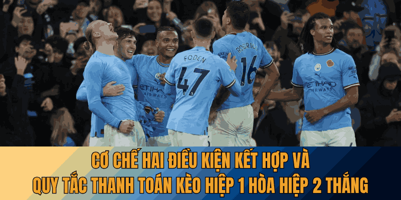 keo-hiep-1-hoa-hiep-2-thang-co-che