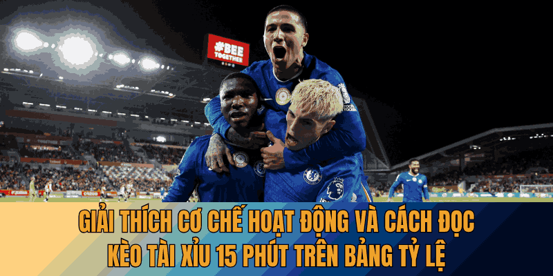 keo-tai-xiu-15-phut-giai-thich