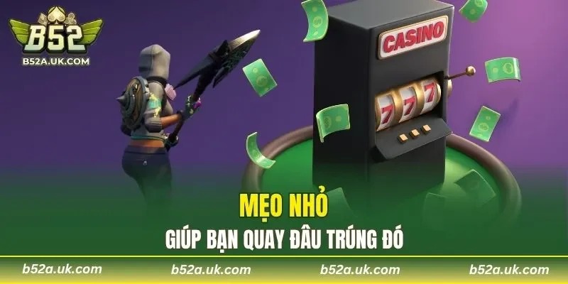 meo-nho-giup-ban-quay-dau-trung