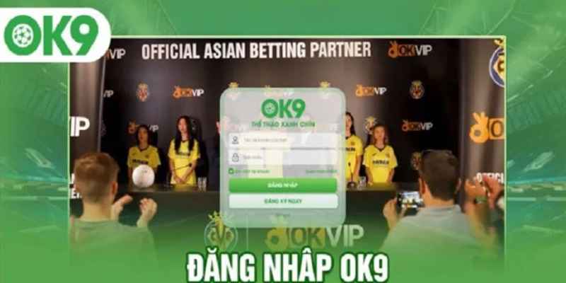 ok9-dang-nhap-de-dang-hon-1