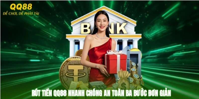 rut-tien-qq88-thuan-tien-hon