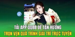 tai-app-qq88-dung-cach-de-han-che-rui-ro
