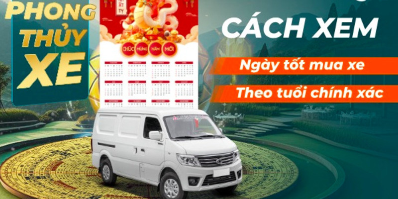 xem-ngay-tot-mua-xe-tai